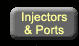 Injectors and Ports